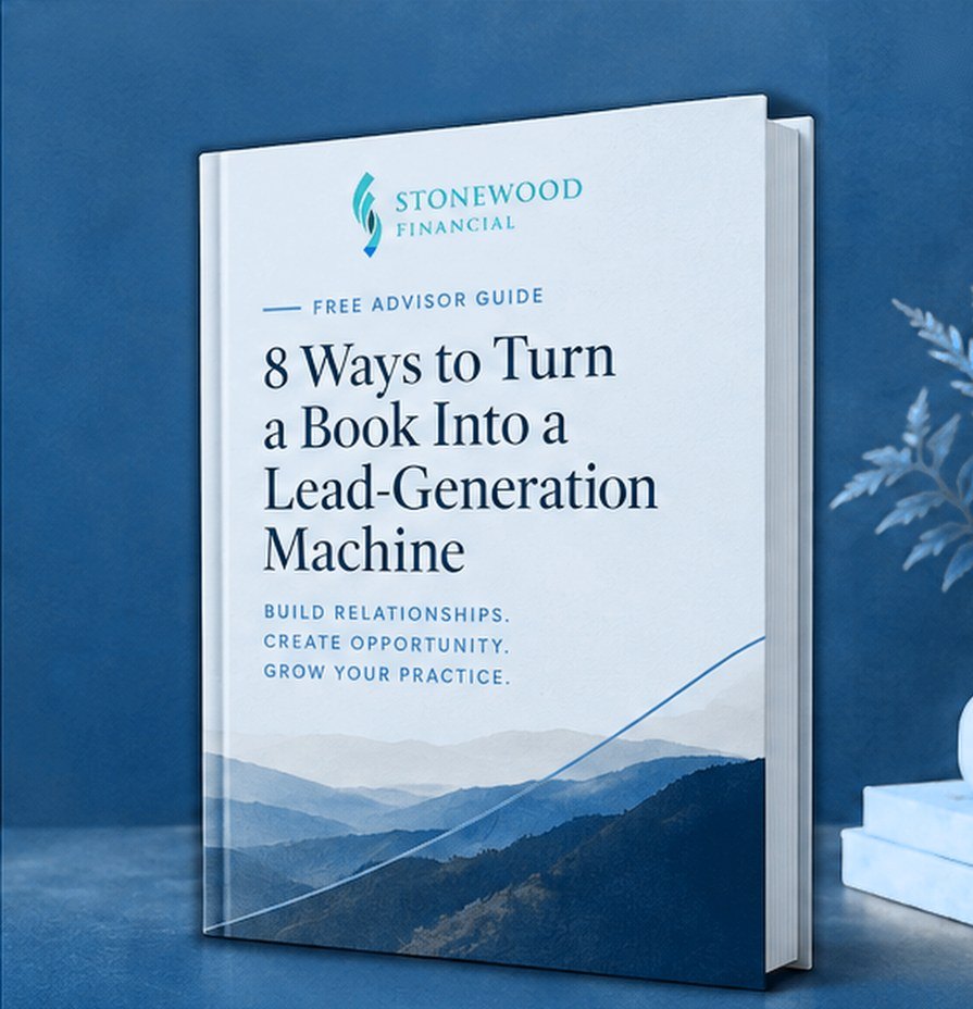 8 Ways to Turn a Book Into a Lead-Generation Machine, free advisor guide from Stonewood Financial